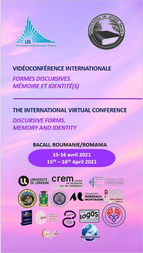 Universitatea "Vasile Alecsandri" din Bacău - Conferinţa Internaţională  Forme discursive. Memorie și identitate