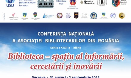 Conferinţa Naţională a Bibliotecarilor din România, la Universitatea „Ştefan cel Mare” din Suceava