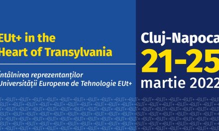 Reprezentanții Universității Europene de Tehnologie – EUt+ se reunesc la Cluj-Napoca