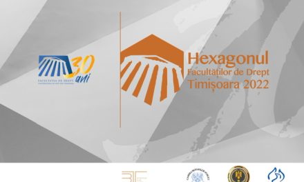 Hexagonul Facultăților de Drept din România, cel mai important concurs național studențesc în domeniul dreptului, organizat la UVT