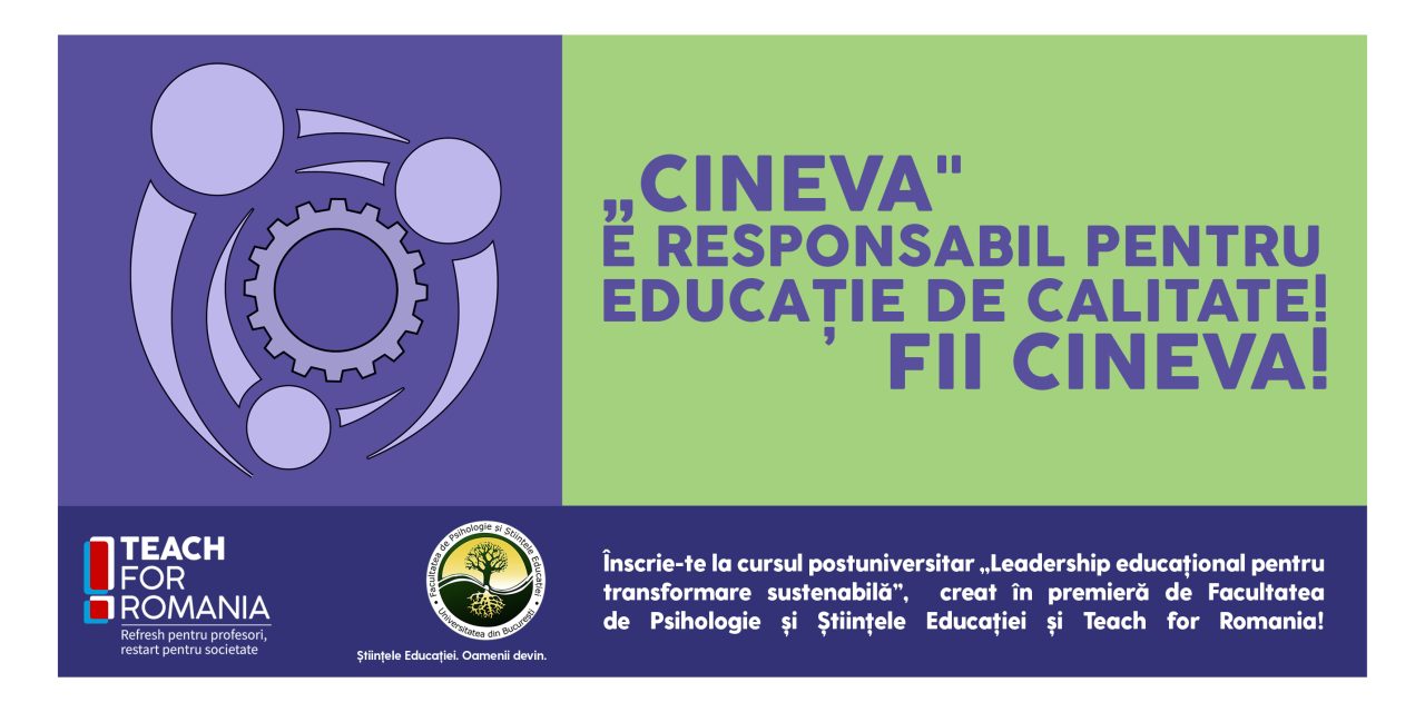 Teach for Romania și Facultatea de Psihologie și Științele Educației – Universitatea din București lansează programul: Leadership educațional pentru transformare sustenabilă