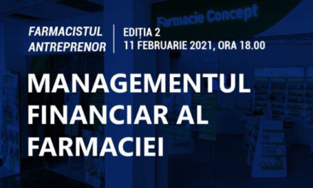 FARMACIA VIITORULUI: Managementul financiar al farmaciei – tema webinarului Farmacistul antreprenor, ediția a II-a